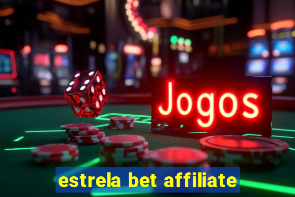 estrela bet affiliate